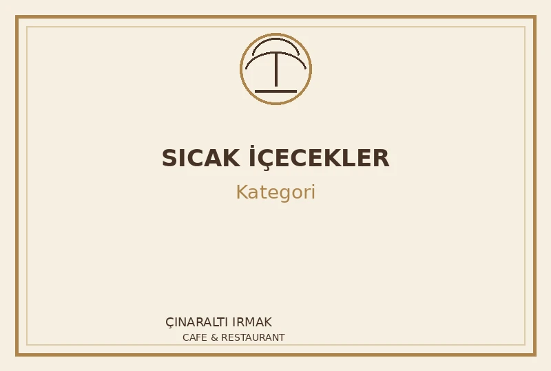 SICAK İÇECEKLER
