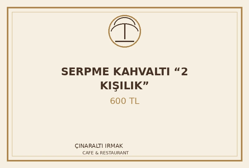 SERPME KAHVALTI “2 KIŞILIK”